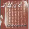 Bush - Sixteen stone / 6teen stone / 2 cd